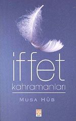 İffet Kahramanları