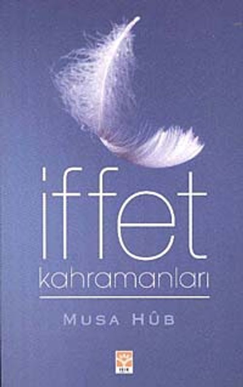 İffet Kahramanları