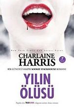 Yılın Ölüsü & Bir Güneyli Vampir Romanı