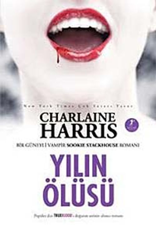 Yılın Ölüsü & Bir Güneyli Vampir Romanı
