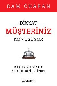 Dikkat Müşteriniz Konuşuyor & Müşteriniz Sizden Ne Bilmenizi İstiyor?