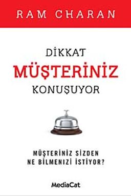 Dikkat Müşteriniz Konuşuyor & Müşteriniz Sizden Ne Bilmenizi İstiyor?