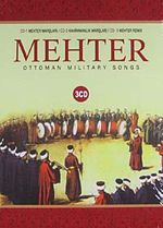 Mehter (3 Cd) & Ottoman Military Songs