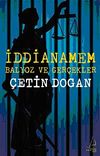 İddianamem : Balyoz ve Ger&ccedil;ekler