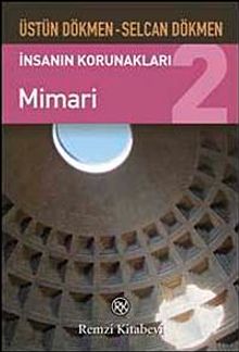 İnsanın Korunakları -2 Mimari