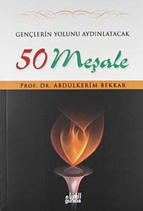Gençlerin Yolunu Aydınlatacak 50 Meşale