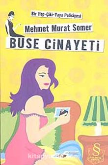 Buse Cinayeti - Mehmet Murat Somer