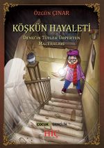Köşkün Hayaleti & Deniz'in Türler Ürperten Maceraları
