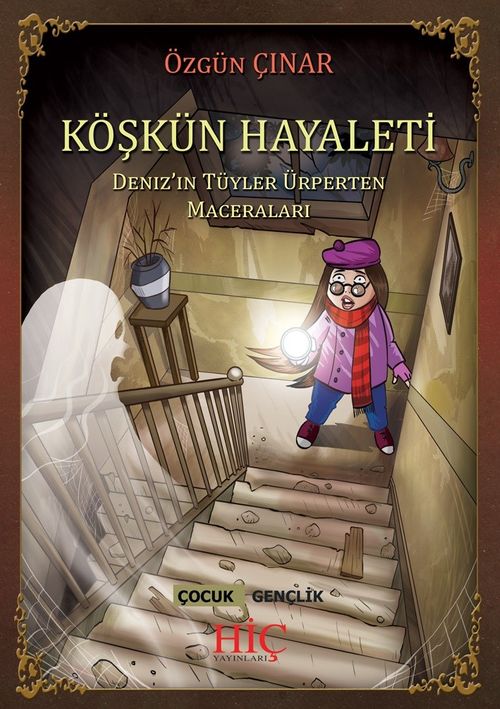 Köşkün Hayaleti & Deniz'in Türler Ürperten Maceraları
