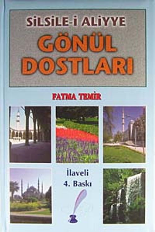 Gönül Dostları & Silsile-i Aliyye