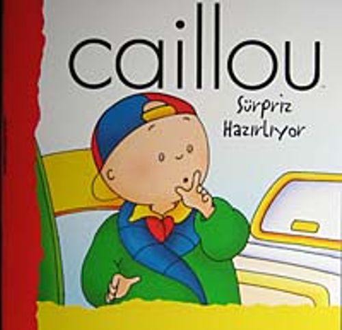 Caillou Süpriz Hazırlıyor