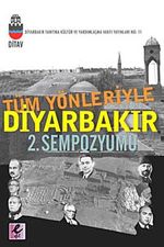 Tüm Yönleriyle Diyarbakır 2. Sempozyumu
