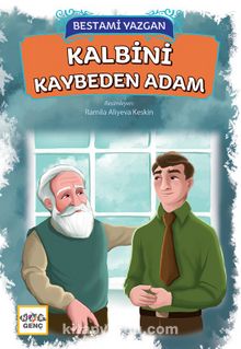 Kalbini Kaybeden Adam - Bestami Yazgan