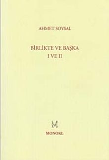 Birlikte ve Başka I-II