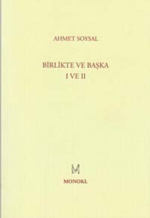 Birlikte ve Başka I-II