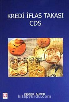 Kredi İflas Takası CDS - Değer Alper