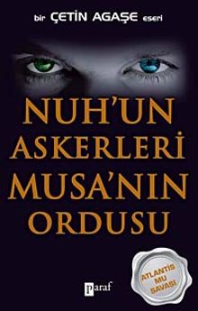 Nuh'un Askerleri Musa'nın Ordusu