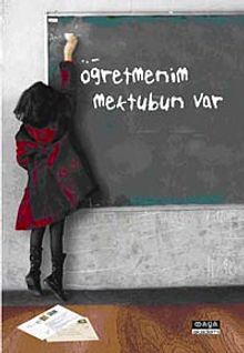 Öğretmenim Mektubun Var