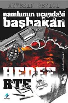 Namlunun Ucundaki Başbakan