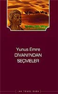 Yunus Emre Divanı'ından Seçmeler