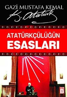 Atatürkçülüğün Esasları