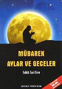 Mübarek Aylar ve Geceler