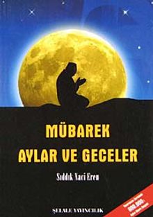 Mübarek Aylar ve Geceler