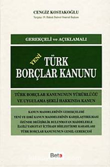 Türk Borçlar Kanunu & Gerekçeli ve Açıklamalı