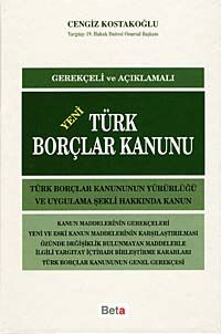 Türk Borçlar Kanunu & Gerekçeli ve Açıklamalı