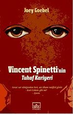Vincent Spinetti'nin Tuhaf Kariyeri