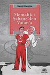 Memalik-i Şahane'den Vatan'a