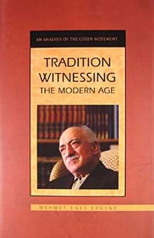 Tradition Witnessing The Modern Age