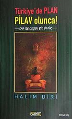 Türkiye'de Plan Pilav Olunca & Sma ile Geçen Bir Ömür