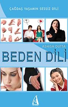 Beden Dili & Çağdaş Yaşamın Sessiz Dili