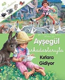 Ayşegül Arkadaşlarıyla Kırlara Gidiyor (Çıkartmalı)
