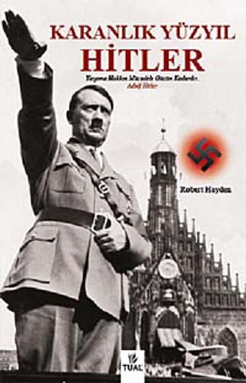 Hitler & Karanlık Yüzyıl