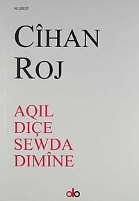 Aqoıl Dıçe Sewda Dımine