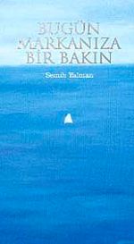 Bugün Markanıza Bir Bakın