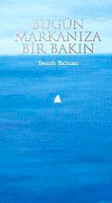 Bugün Markanıza Bir Bakın