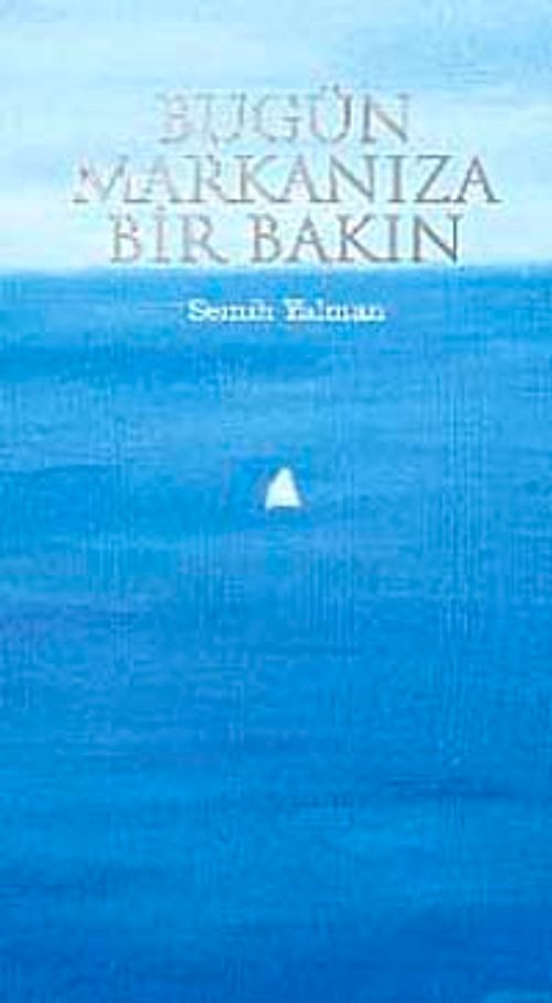 Bugün Markanıza Bir Bakın