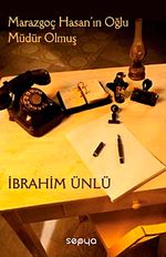 Marazgoç Hasan'ın Oğlu Müdür Olmuş