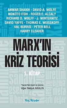 Marx'ın Kriz Teorisi 1. Kitap