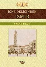 İğne Deliğinden İzmir