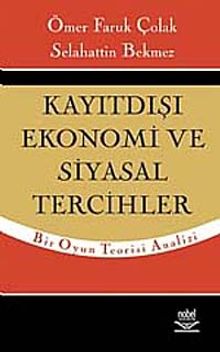 Kayıtdışı Ekonomi ve Siyasal Tercihler