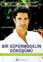 Bir Süper Modelin Dönüşümü