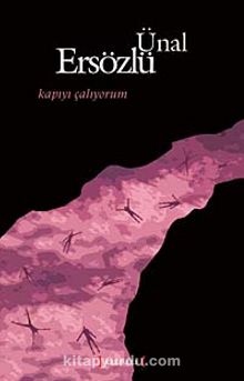 Kapıyı Çalıyorum - Ünal Ersözlü