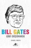 Bill Gates Gibi Düşünmek