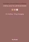 D&uuml;nya Solu ve &Ccedil;in'in Konumu & K&uuml;reselleşme S&uuml;recinde Kapitalizm ve Sosyalizm