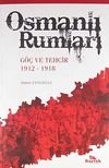 Osmanlı Rumları & G&ouml;&ccedil; ve Tehcir 1912-1918