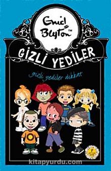 Gizli Yediler Dikkat -14. Kitap - Enid Blyton